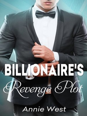 cover image of The Billionaire's Revenge Plot